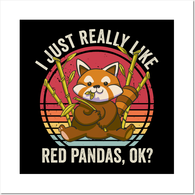 I Just Really Like Red Pandas Lover Wall Art by Visual Vibes